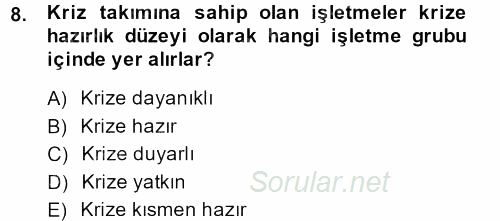 Kriz İletişimi Ve Yönetimi 2014 - 2015 Ara Sınavı 8.Soru
