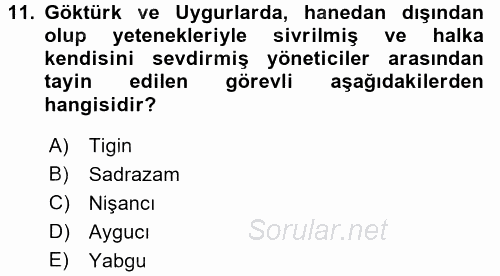 Türk İdare Tarihi 2017 - 2018 3 Ders Sınavı 11.Soru