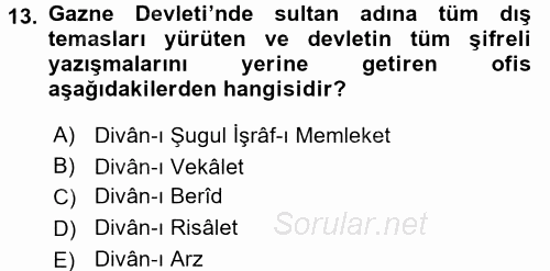 Türk İdare Tarihi 2017 - 2018 3 Ders Sınavı 13.Soru