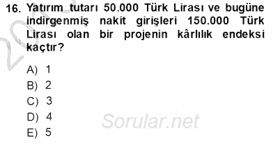 Girişim Finansmanı 2013 - 2014 Ara Sınavı 16.Soru