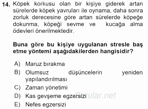 Çatışma ve Stres Yönetimi 2 2017 - 2018 Dönem Sonu Sınavı 14.Soru