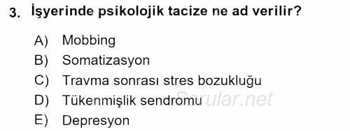 Çatışma ve Stres Yönetimi 2 2017 - 2018 Dönem Sonu Sınavı 3.Soru