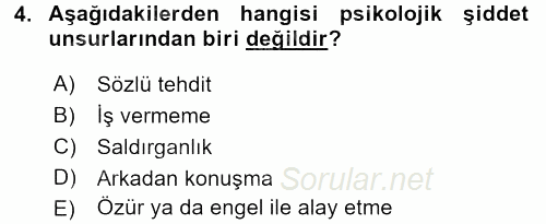 Çatışma ve Stres Yönetimi 2 2017 - 2018 Dönem Sonu Sınavı 4.Soru