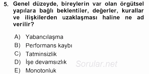 Çatışma ve Stres Yönetimi 2 2017 - 2018 Dönem Sonu Sınavı 5.Soru
