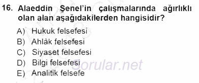 Türkiye´de Felsefenin Gelişimi 1 2012 - 2013 Dönem Sonu Sınavı 16.Soru