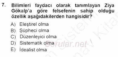 Türkiye´de Felsefenin Gelişimi 1 2012 - 2013 Dönem Sonu Sınavı 7.Soru