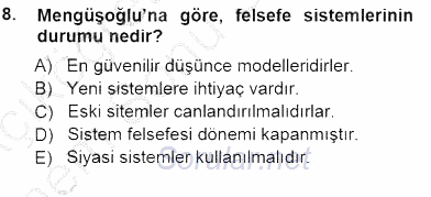 Türkiye´de Felsefenin Gelişimi 1 2012 - 2013 Dönem Sonu Sınavı 8.Soru