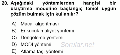 Yöneylem Araştırması 1 2015 - 2016 Dönem Sonu Sınavı 20.Soru