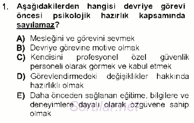 Olaylara Müdahale Esasları 2012 - 2013 Dönem Sonu Sınavı 1.Soru