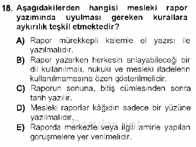 Olaylara Müdahale Esasları 2012 - 2013 Dönem Sonu Sınavı 18.Soru