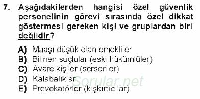 Olaylara Müdahale Esasları 2012 - 2013 Dönem Sonu Sınavı 7.Soru