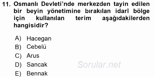 Osmanlı Tarihi (1299-1566) 2017 - 2018 Ara Sınavı 11.Soru