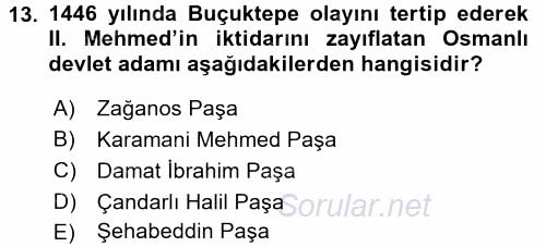 Osmanlı Tarihi (1299-1566) 2017 - 2018 Ara Sınavı 13.Soru