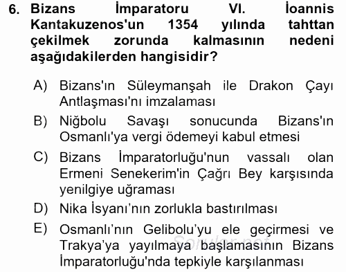 Osmanlı Tarihi (1299-1566) 2017 - 2018 Ara Sınavı 6.Soru