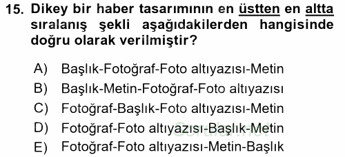 İletişim Ortamları Tasarımı 2017 - 2018 Ara Sınavı 15.Soru