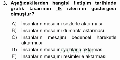 İletişim Ortamları Tasarımı 2017 - 2018 Ara Sınavı 3.Soru