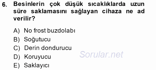Ev Teknolojisi 2014 - 2015 Tek Ders Sınavı 6.Soru