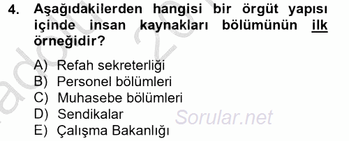 İnsan Kaynakları Yönetimi 2014 - 2015 Ara Sınavı 4.Soru