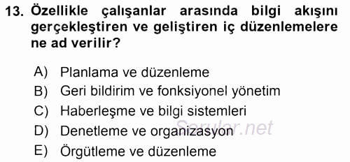 Sağlık Kurumları Yönetimi 2 2015 - 2016 Dönem Sonu Sınavı 13.Soru