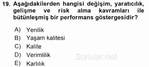 Sağlık Kurumları Yönetimi 2 2015 - 2016 Dönem Sonu Sınavı 19.Soru