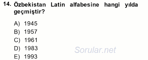 Çağdaş Türk Dünyası 2014 - 2015 Tek Ders Sınavı 14.Soru