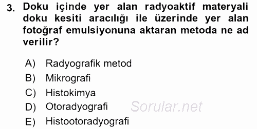 Temel Veteriner Histoloji ve Embriyoloji 2017 - 2018 Ara Sınavı 3.Soru