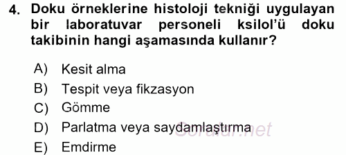 Temel Veteriner Histoloji ve Embriyoloji 2017 - 2018 Ara Sınavı 4.Soru