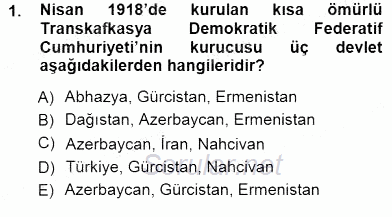 Orta Asya ve Kafkaslarda Siyaset 2012 - 2013 Dönem Sonu Sınavı 1.Soru