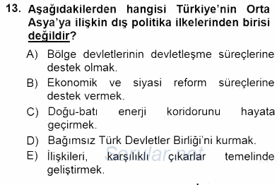 Orta Asya ve Kafkaslarda Siyaset 2012 - 2013 Dönem Sonu Sınavı 13.Soru
