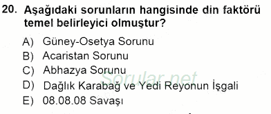 Orta Asya ve Kafkaslarda Siyaset 2012 - 2013 Dönem Sonu Sınavı 20.Soru
