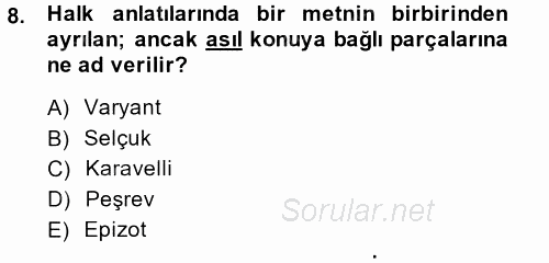 Halk Hikayeleri 2014 - 2015 Ara Sınavı 8.Soru