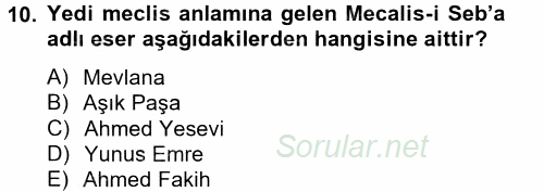 Türk İslam Edebiyatı 2014 - 2015 Tek Ders Sınavı 10.Soru
