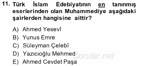 Türk İslam Edebiyatı 2014 - 2015 Tek Ders Sınavı 11.Soru