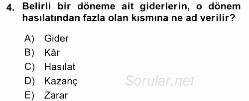 Sağlık Kurumlarında Maliyet Yönetimi 2017 - 2018 Dönem Sonu Sınavı 4.Soru